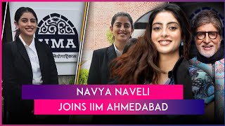 Amitabh Bachchan’s Granddaughter Navya Naveli Gets Admission In IIM Ahmedabad For BPGP MBA Programme [upl. by At]