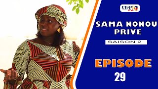 SAMA NONOU PRIVE saison 2 Episode 29 VOSTFR [upl. by Yvor573]