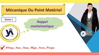 mécanique du point matériel smpcsmaprépa partie1rappel mathématique darija 📚 [upl. by Orag]