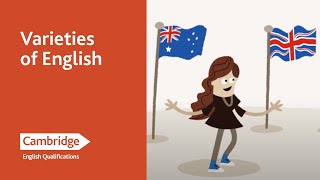 Varieties of English  English Language Learning Tips  Cambridge English [upl. by Epilef]