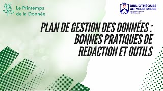 Plan de gestion des données – Bonnes pratiques et outils  Printemps de la donnée 2024 [upl. by Amora]