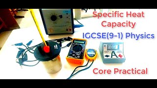 Specific Heat Capacity of WaterPhysics practical  IGCSE91 Physics Core Practical  physics [upl. by Enylekcaj594]