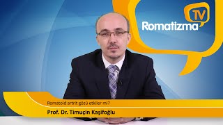 Romatoid artrit gözü etkiler mi [upl. by Ahtinak]