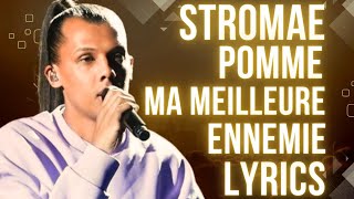 Stromae Pomme  quotMa Meilleure Ennemiequot from Arcane Season 2 Official lyrics [upl. by Eilasor]