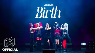 ARTMS ‘Birth Dall Showcase Ver [upl. by Freedman677]