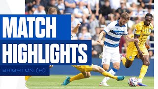 🏠 A Final Test In W12  Match Highlights  Highlights QPR O Brighton amp Hove Albion 1 [upl. by Lyris]