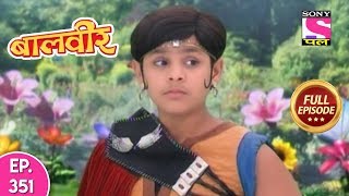 Baal Veer  Full Episode 351  12th July 2019 [upl. by Natka]