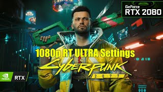 Cyberpunk 2077  RTX 2080 GeForce Now 1080p RT ULTRA Settings  DLSS Auto  Benchmark [upl. by Akerahs]