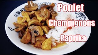 Poulet champignons et paprika [upl. by Jenda790]