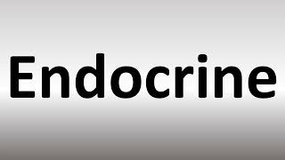 How to Pronounce Endocrine [upl. by Paco]