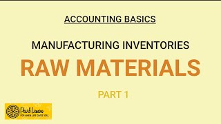 Raw Materials Inventory Part 1 [upl. by Idnew641]