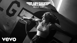 Lady Gaga  Hold My Hand From “Top Gun Maverick” Official Audio [upl. by Lebaron295]