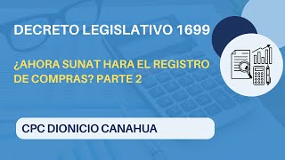 Decreto Legislativo 1669 ¿Ahora SUNAT hará el Registro de Compras [upl. by Aleb]