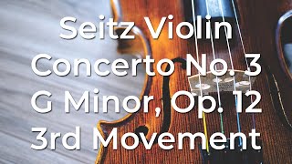 Seitz Violin Concerto No 3 in G Minor Op 12 3rd Movement Allegro vivace [upl. by Ahsitruc483]