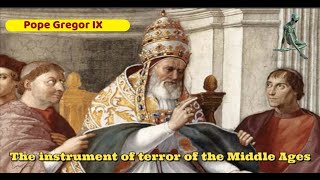 Pope Gregory IX instituted the INQUISITION in 1231  The instrument of terror of the Middle Ages [upl. by Nitsuj370]