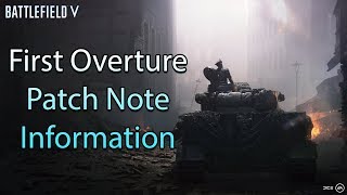 SNEAK PEEK First Tides of War Overture Patch Notes  Information  Battlefield V Gameplay  Update [upl. by Ainnat]