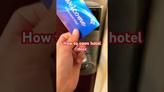 How to open hotel door [upl. by Nirot]