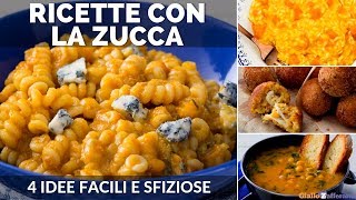 RICETTE CON LA ZUCCA 4 IDEE FACILI E VELOCI [upl. by Assirt888]