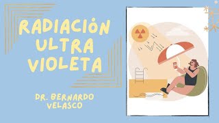 RADIACIÓN ULTRAVIOLETA Quemaduras solares manchas en la piel carcinoma de piel [upl. by Leizahaj]