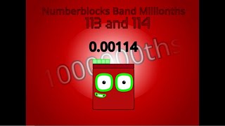 Numberblocks Band Millionths 113 and 114 [upl. by Abert]