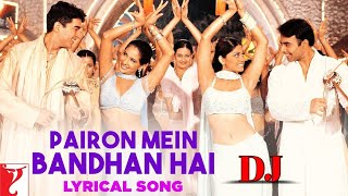 Pairon Mein Bandhan Hai  Full Song  Mohabbatein  Shah Rukh Khan JatinLalit Anand Bakshi [upl. by Anurb]