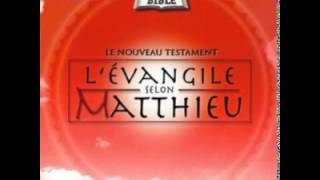 Evangile selon Matthieu [upl. by Ehav]