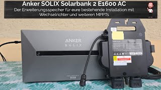 Anker SOLIX Solarbank 2 AC  Speicher  Erweiterung mit vorhandenem Wechselrichter  Balkonkraftwerk [upl. by Ahcsropal732]