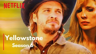 Yellowstone Season 6 Release Date  First Look [upl. by Heiner]