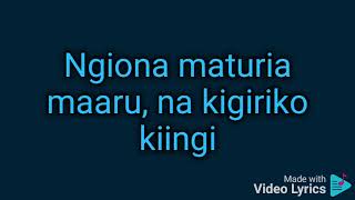 Njeru Thiga Tutikauma gwaku lyrics video [upl. by Ainaznat]