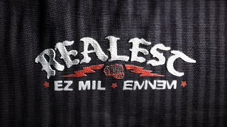 Ez Mil amp Eminem  Realest Official Lyric Video [upl. by Nylak]