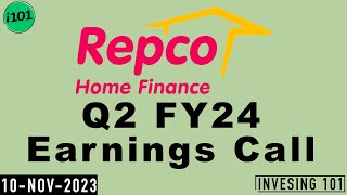 Repco Home Finance Limited Q2 FY24 Earnings Calll  Repco Home Finance Concall  2024 Q2 Results [upl. by Arocahs]