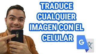 Cómo Traducir Imágenes a Cualquier Idioma Con El Celular [upl. by Drofla138]