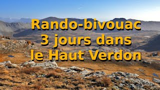 Randobivouac de trois jours dans le Haut Verdon [upl. by Netaf]