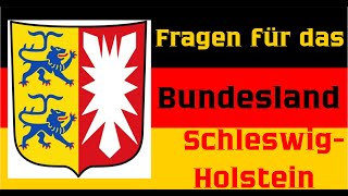 Fragen für das Bundesland Schleswig Holstein [upl. by Nortna]