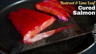 Beetroot amp Lime Leaf Cured Salmon  Cure Your Salmon In Beetroot amp Lime Leaves And See What Happens [upl. by Enialem]