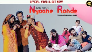 Nyaane Ronde  Bunty Indoria  Himachali Song  Rajeev Negi  Indoria Records  Ekf films [upl. by Pavyer]