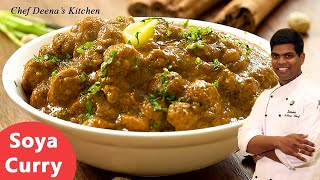 Side Dish for Chapati Poori  Soya Chunks Curry Recipe in Tamil  CDK 265  Chef Deenas Kitchen [upl. by Laverna465]