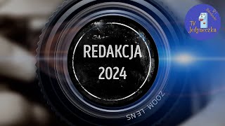 Redakcja 2024 [upl. by Nowujalo]