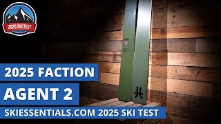 2025 Faction Agent 2  SkiEssentialscom Ski Test Review [upl. by Maxma]