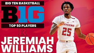 Big Ten Top 50 Player Rankings  Jeremiah Williams Rutgers [upl. by Kee]