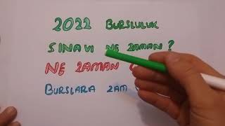 2022 Bursluluk Ne Zaman [upl. by Cirdnek]