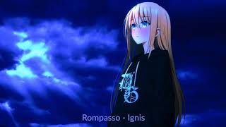 Rompasso  Ignis Nightcore [upl. by Brinna]