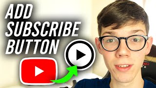 How To Add Subscribe Button On YouTube Videos  Full Guide [upl. by Tifanie]