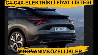 CITROEN C4C4x C4 elektrikli sıfır araç güncel fiyat listesi donanım özellikler [upl. by Lertsek]