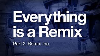 Everything is a Remix Part 2 Original Series 2011 [upl. by Nattirb376]