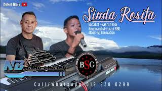 LAGU BAJAU SINDA ROSITA NASRUN BSG Feat NABIEL BLACK NBG [upl. by Aliehc941]