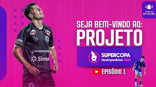 PROJETO SUPERCOPA 20251ºEP [upl. by Collum]