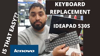 How To Replace Keyboard On Lenovo IdeaPad 530s [upl. by Digirb]