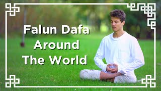 Young Falun Dafa Practitioners Around The World [upl. by Lacagnia783]