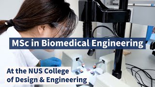 The NUS MSc in Biomedical Engineering [upl. by Hgieliak]